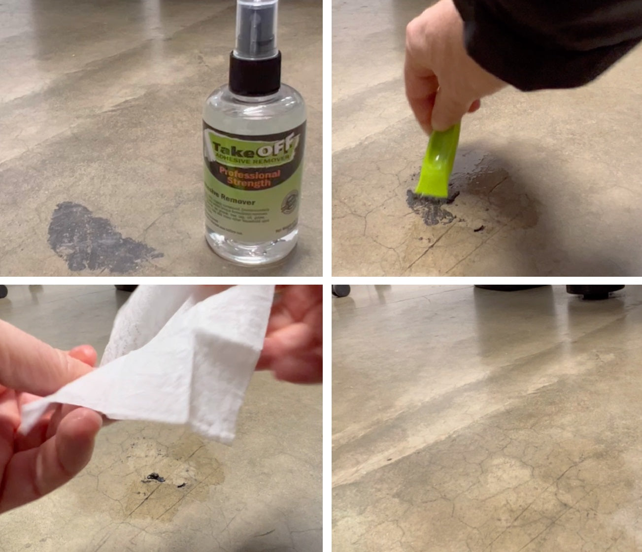 Four-panel demonstration of removing adhesive from a concrete floor using TakeOFF adhesive remover. Top left shows a bottle of TakeOFF next to a dark adhesive stain. Top right shows a hand using a green scraper tool to lift the softened adhesive. Bottom left shows a hand holding a white paper towel preparing to wipe. Bottom right shows the cleaned floor with the adhesive completely removed.